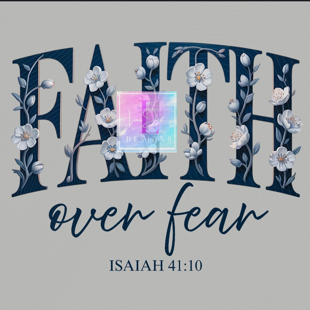Faith over fear